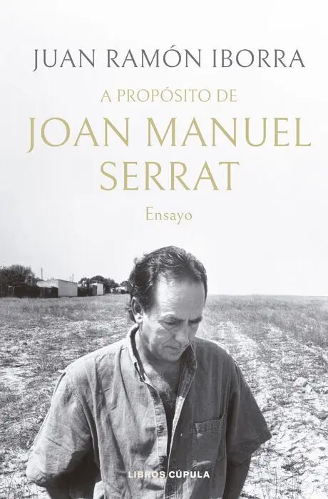 A Propósito de Joan Manuel Serrat