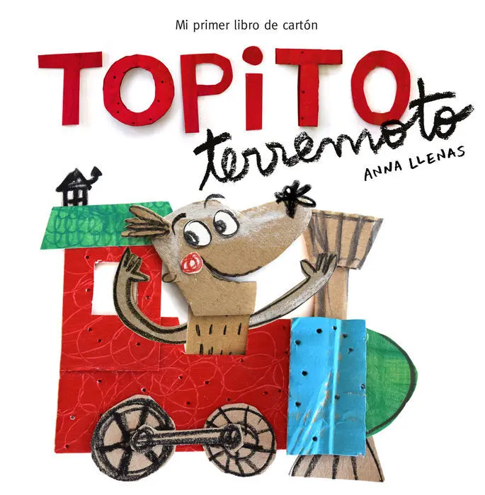 Topito Terremoto Anna Llenas Primer Libro Carton