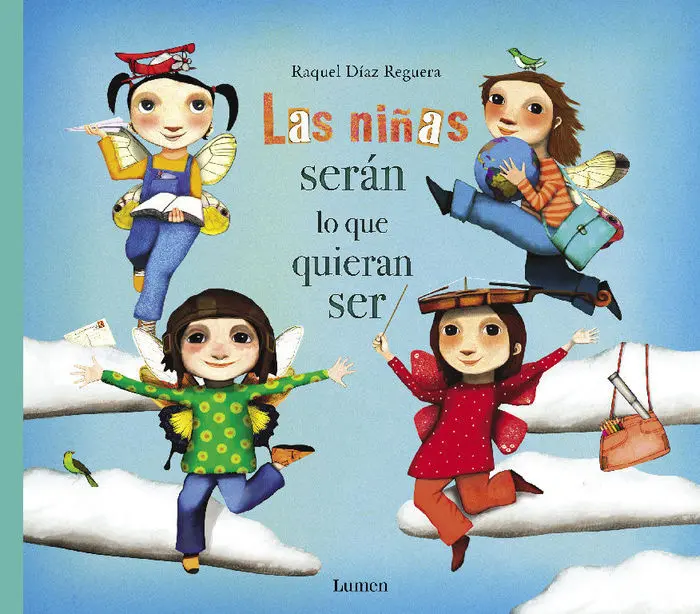 Las Niñas Serán lo que Quieran Ser