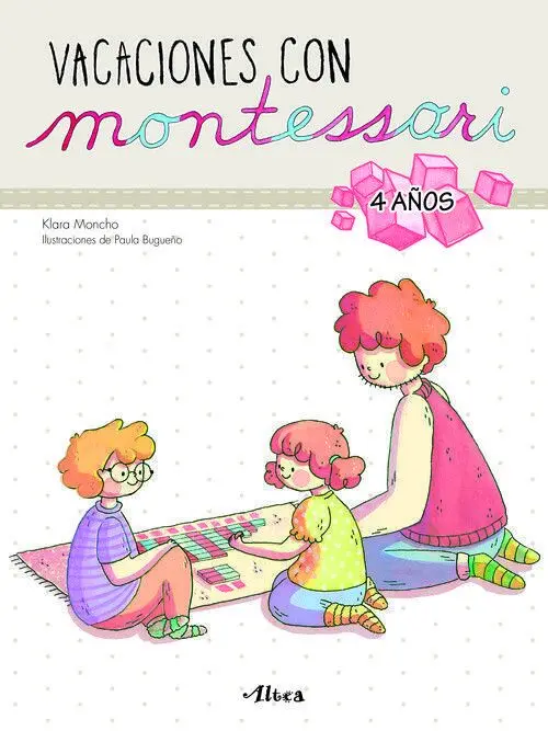 Vacaciones con Montessori : 4 Años