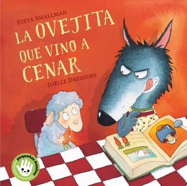 La Ovejita que Vino a Cenar (Pequeñas Manitas)