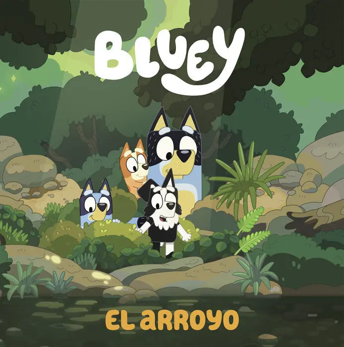 Bluey. Un Cuento - el Arroyo (Edición en Español)