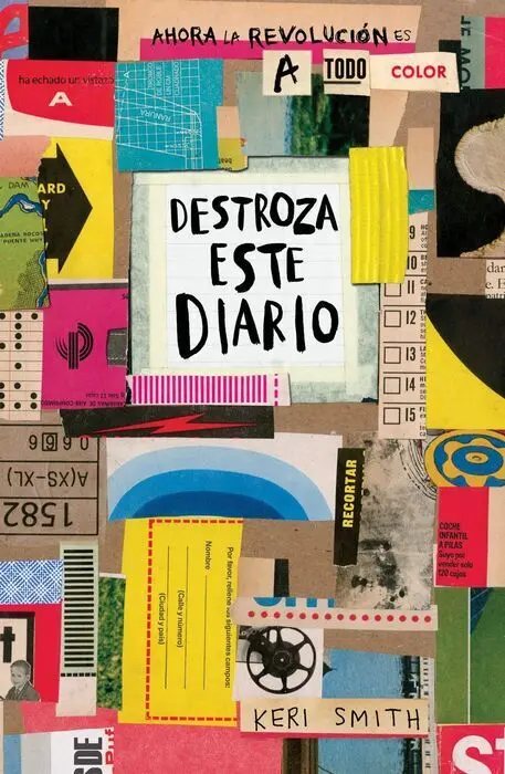 Destroza este Diario : Ahora la Revolución Es a Todo Color