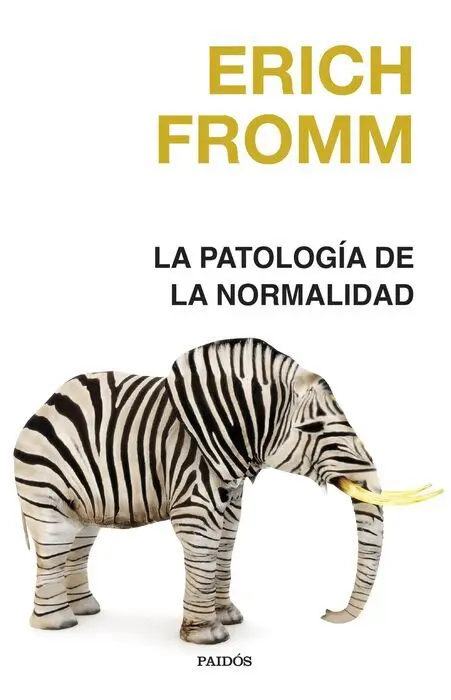 La Patologia de la Normalidad