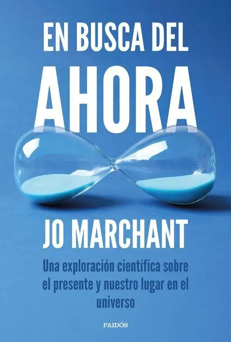 En Busca del Ahora