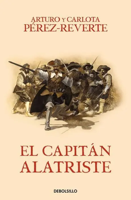 El Capitan Alatriste Arturo y Carlota Perez-Revert