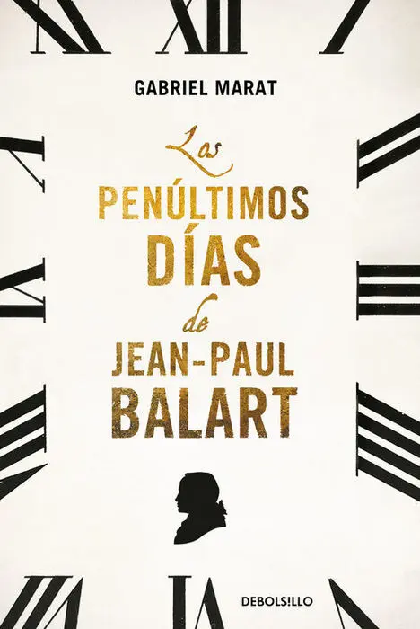 Los Penultimos Dias de Jean Paul Balart Gabriel Ma