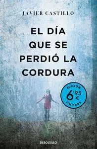 El Día que se Perdió la Cordura (Campaña Verano -Edición Limitada a Precio Espec