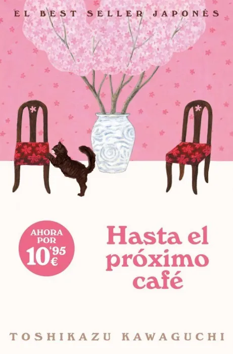 Hasta el Próximo Café (Antes de que se Enfríe el C