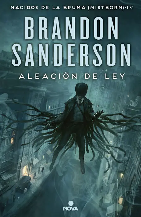 Iv:aleacion de Ley. (Mistborn) (Nova)