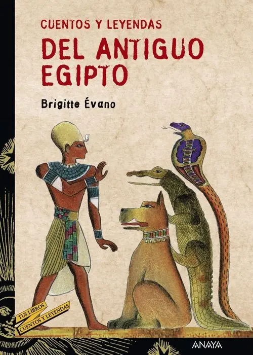 Cuentos y Leyendas Antiguo Egipto