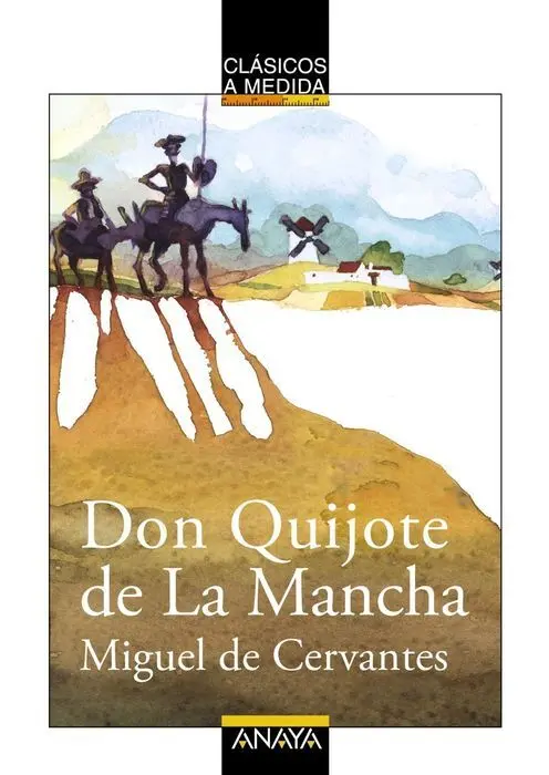 Don Quijote de la Mancha Anaya