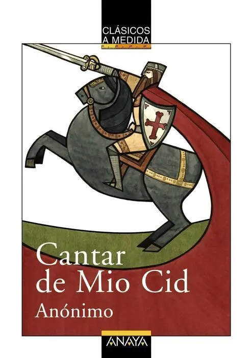 Cantar de mio Cid Clasicos a Medida 12 Años
