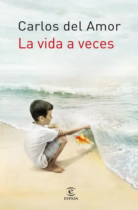 La Vida a Veces Carlos del Amor