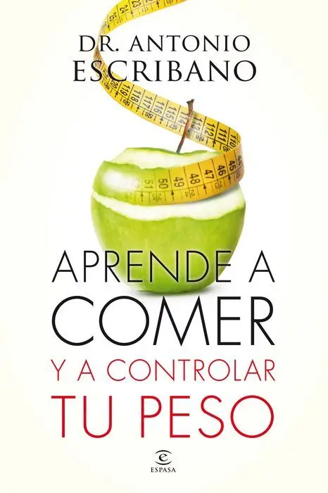 Aprende a Comer y a Controlar tu Peso Dr. Antonio
