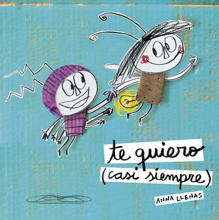 Te Quiero Casi Siempre Anna Llenas