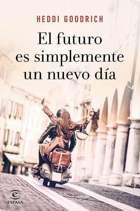 El Futuro Es Simplemente un Nuevo Día