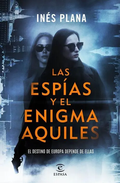 Las Espias y el Enigma Aquiles