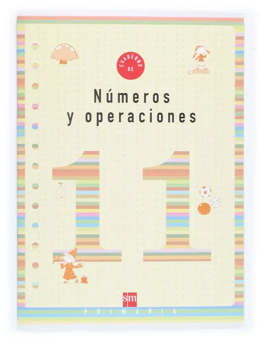 Cuaderno 11 de Numeros y Operaciones. 4 Primaria