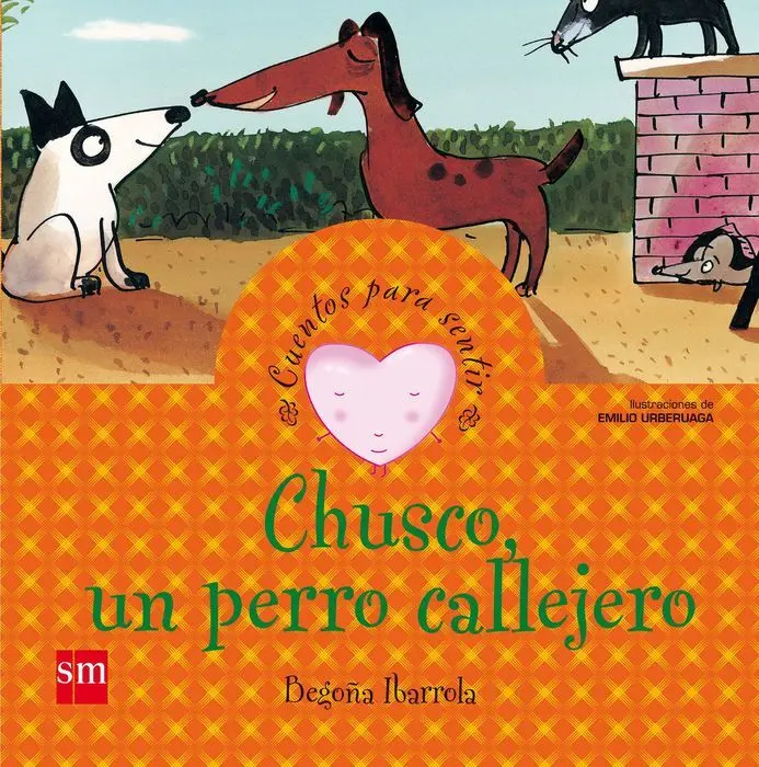 Cuentos para Sentir Chusco un Perro Callejero