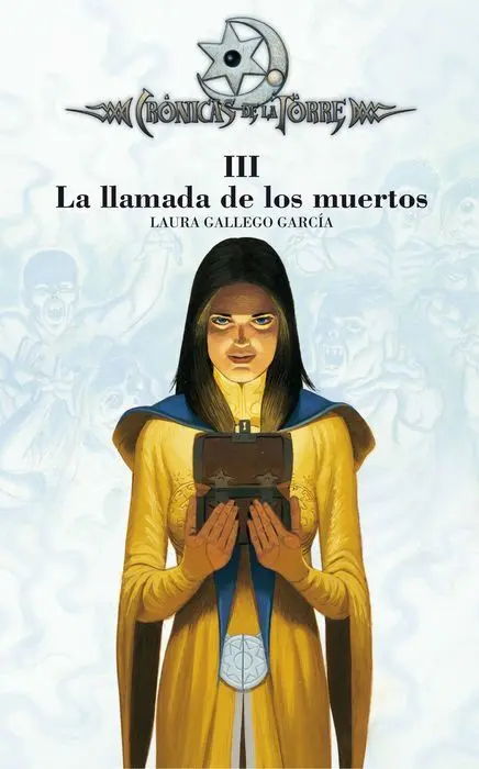 La Llamada de los Muertosiii Laura Gallego Cronica
