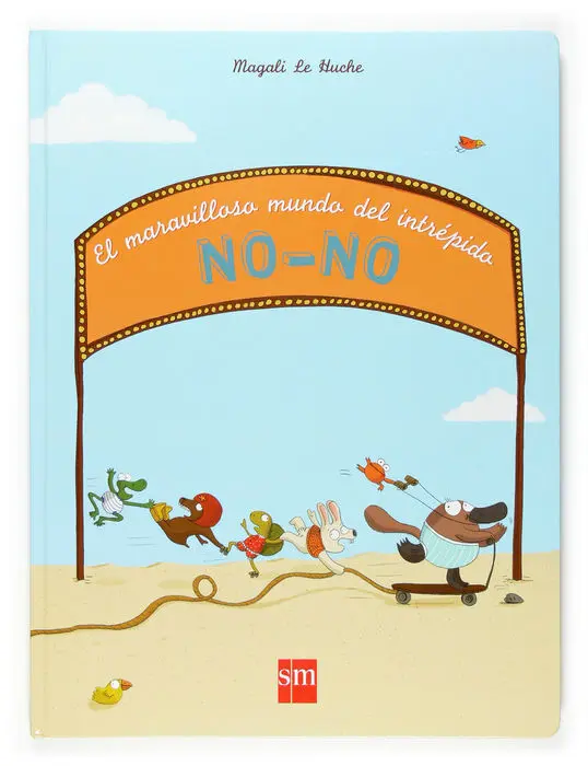El Maravilloso Mundo del Intrepido No-No
