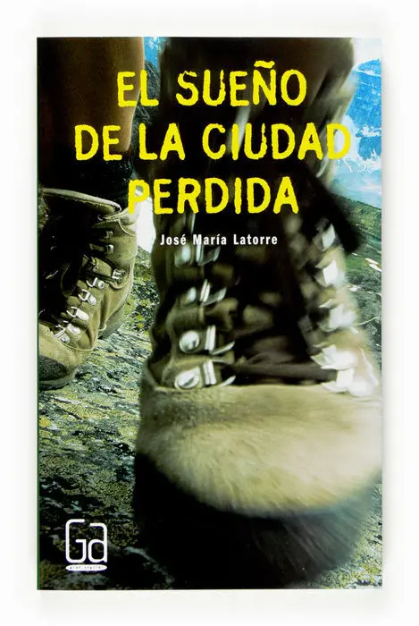 El Sueño de la Ciudad Perdida