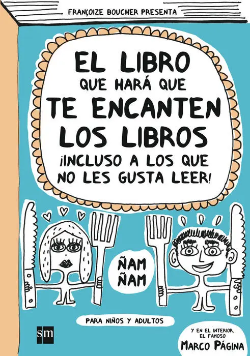 El Libro que Harã que te Encanten los Libros