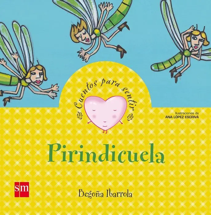 Cuentos para Sentir Pirindicuela