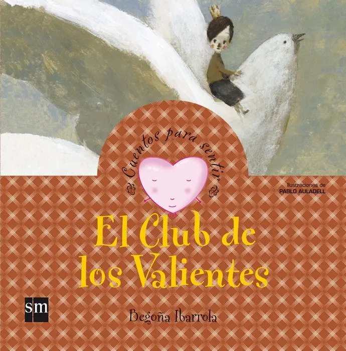 Cuentos para Sentir el Club de los Valientes