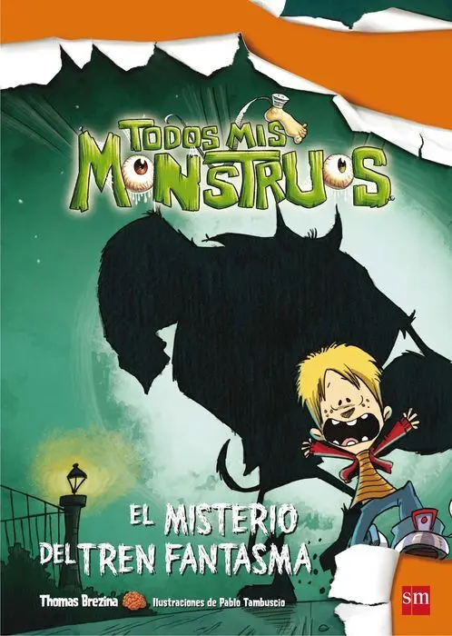 Misterio del Tren Fantasma 1 Todos Mis Monstruos