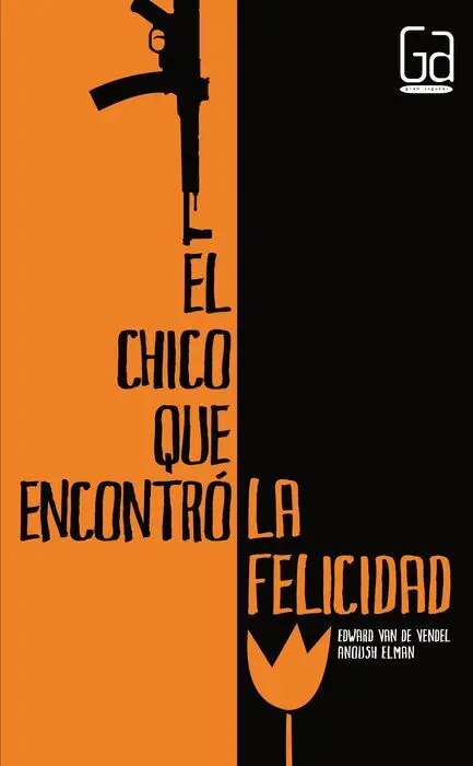 El Chico que Encontro la Felicidad Ga