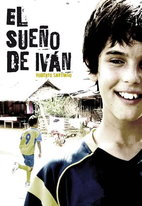 El Sueño de Ivan Roberto Santiago