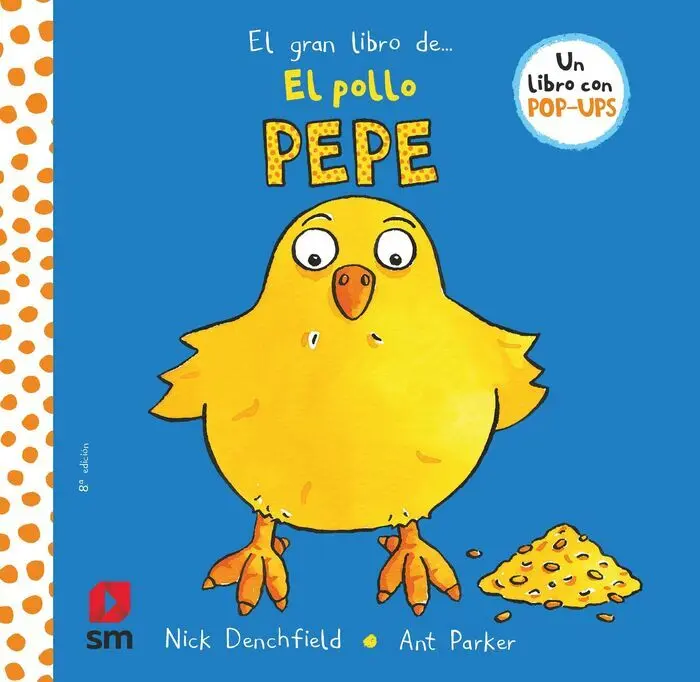 El Gran Libro del Pollo Pepe Sm