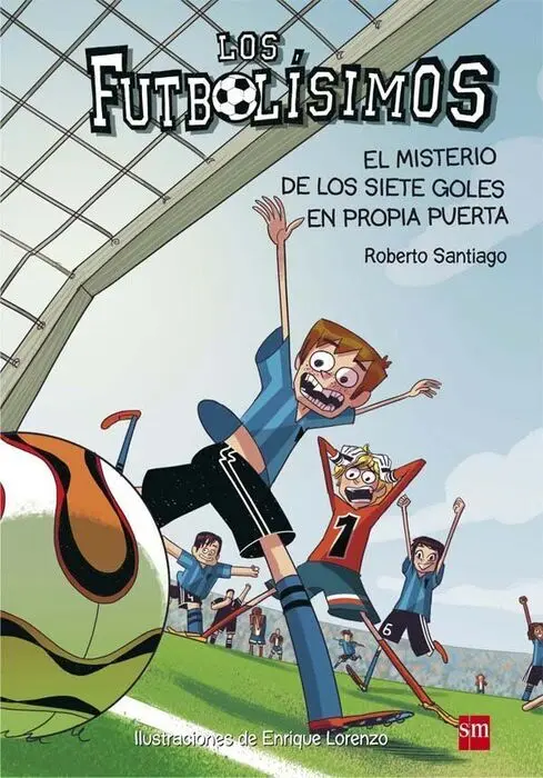 Los Futbolísimos 2: el Misterio de los Siete Goles en Propia Puerta