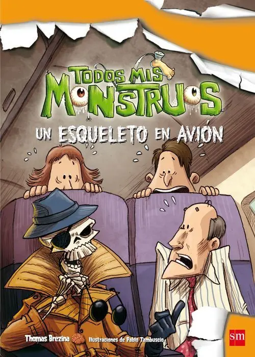 Todos Mis Monstruos 5 un Esqueleto en el Avion