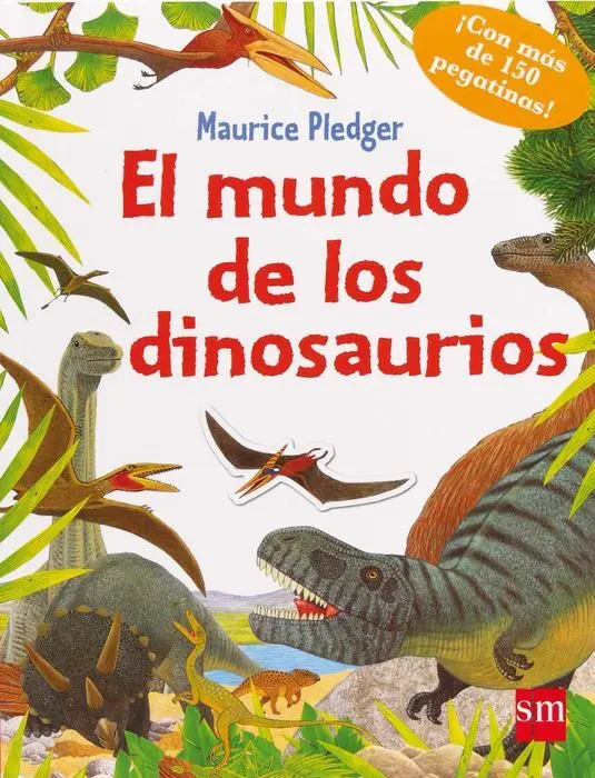 El Mundo de los Dinosaurios Sm