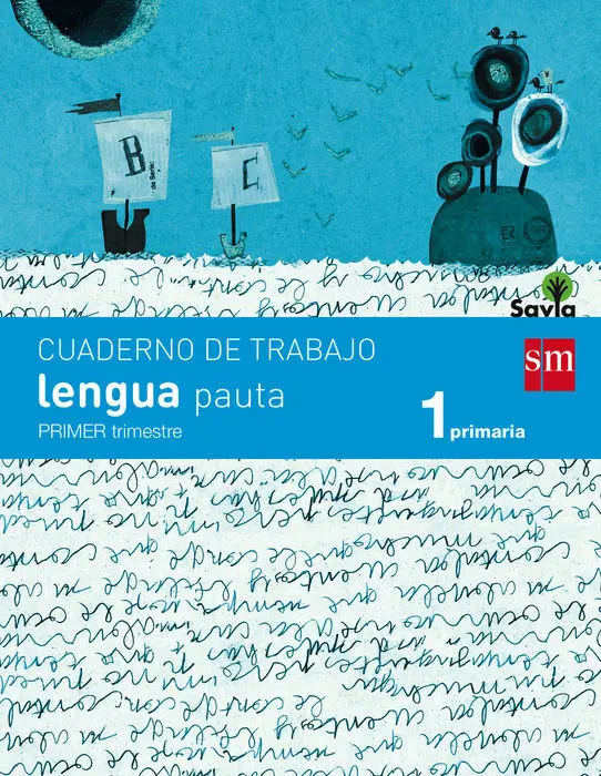 Cuad. Lengua 1ºep 1ºtrim. Pauta Sm