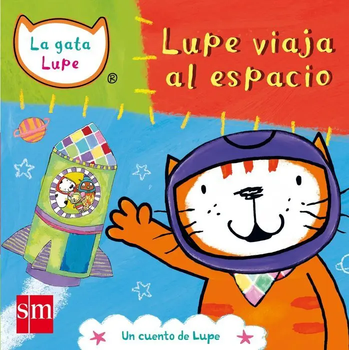 Lupe Viaja Al Espacio Lara Jones