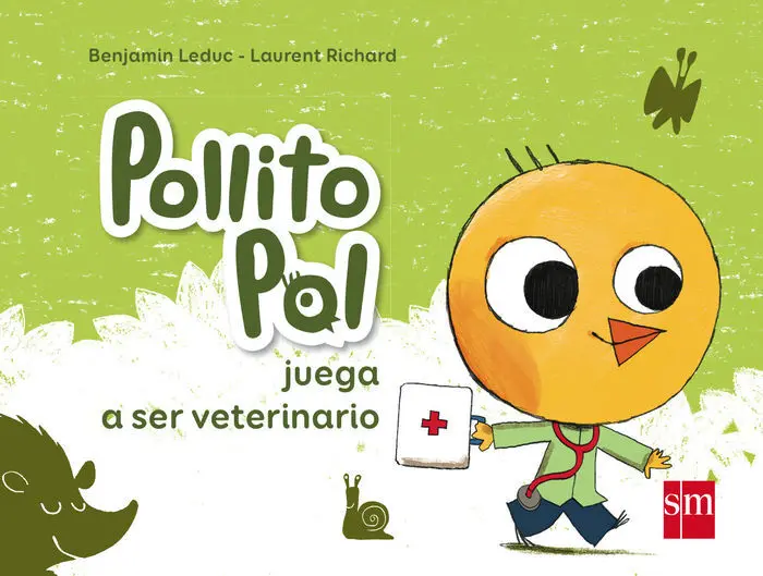 Pollito Pol Juega a Ser Veterinario Sm