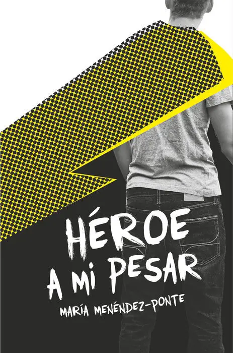 Heroe a mi Pesar Maria Menendez-Ponte