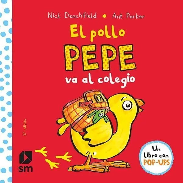 El Pollo Pepe Va Al Cole Sm