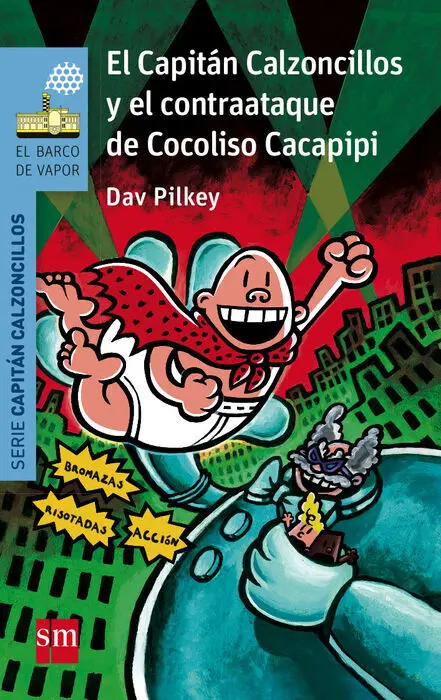 El Capitan Calzoncillos y el Contrataque 13 Bv Sa
