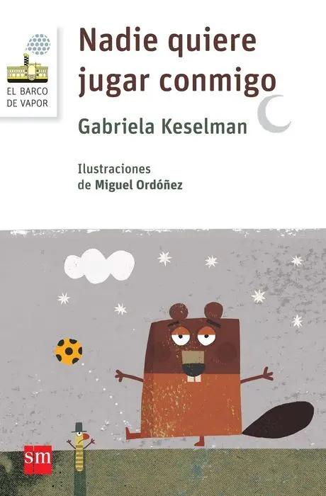Nadie Quiere Jugar Conmigo Gabriela Keselman