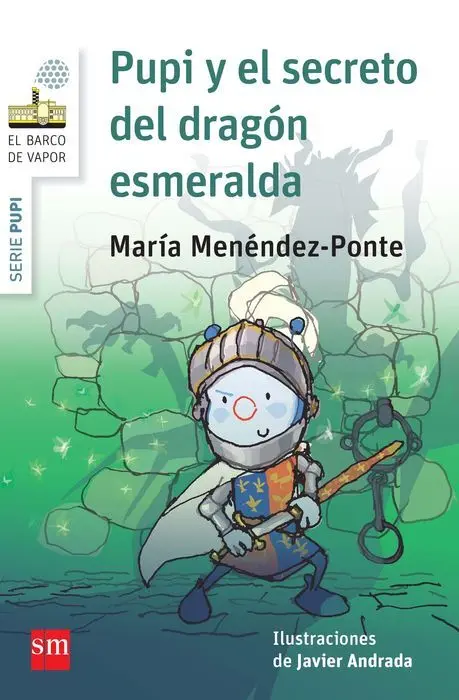 Pupi y el Secreto del Dragon Esmeralda Maria Menen
