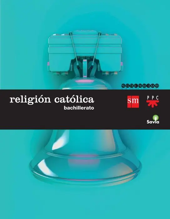 Religion Catolica 1 Bch Savia Sm
