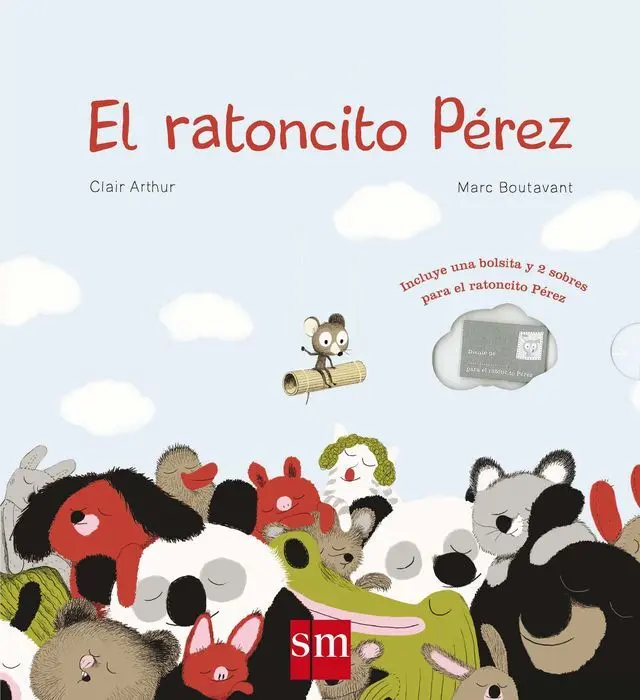 El Ratoncito Perez Clair Arthur ,Marc Boutavant