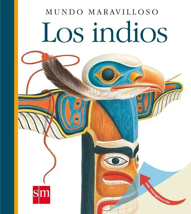 Mundo Maravilloso 17 los Indios