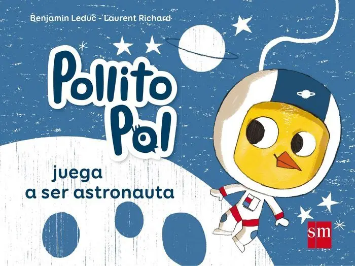 Pollito Pol Juega a Ser Astronauta