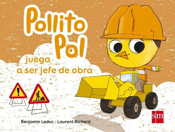 Pollito Pol Juega a Ser Jefe de Obra
